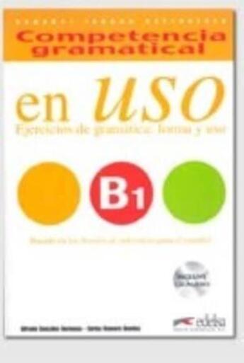 Couverture du livre « Competencia gramatical en uso b1 (ed. 2016) - livre + cd - competencia gramatical en uso b1 2016 li » de Cervera aux éditions Didier