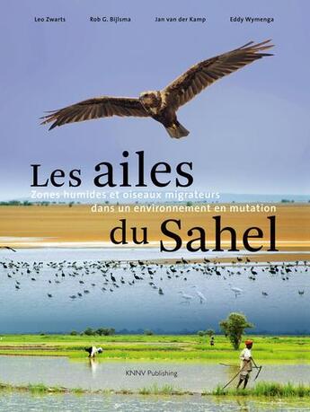 Couverture du livre « Les ailes du Sahel » de Zwarts Bijlsma aux éditions Knnv