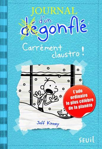 Couverture du livre « Journal d'un dégonflé Tome 6 ; carrément claustro ! » de Jeff Kinney aux éditions Seuil Jeunesse