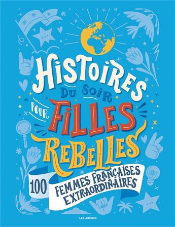 Couverture du livre « Histoires du soir pour filles rebelles t.3 » de Alice Babin aux éditions Arenes