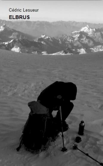 Couverture du livre « Elbrus » de Cedric Lesueur aux éditions Deslivresetnous.com