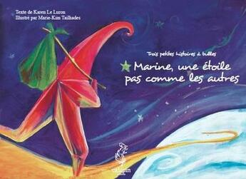 Couverture du livre « Marine, une étoile pas comme les autres » de Karen Le Luron aux éditions Calepin