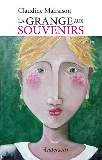 Couverture du livre « La grange aux souvenirs » de Claudine Malraison aux éditions Andersen +