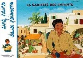 Couverture du livre « Cinq Pains Et Deux Poissons N 101 - La Saintete Des Enfants » de Mission Theresienne aux éditions Les Amis De Vianney