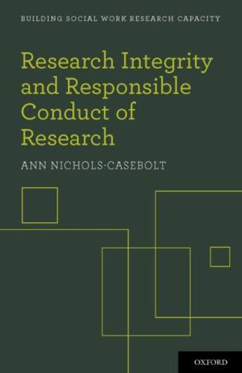 Couverture du livre « Research Integrity and Responsible Conduct of Research » de Nichols-Casebolt Ann aux éditions Oxford University Press Usa