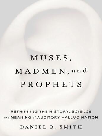 Couverture du livre « Muses, Madmen, and Prophets » de Smith Daniel B aux éditions Penguin Group Us