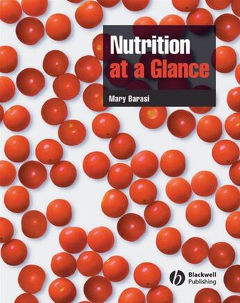 Couverture du livre « Nutrition at a Glance » de Mary Barasi aux éditions Wiley-blackwell