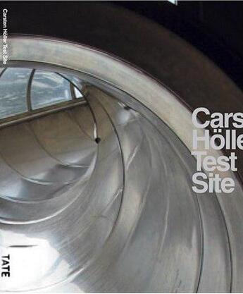 Couverture du livre « Carsten holler test site » de Jessica Morgan aux éditions Tate Gallery