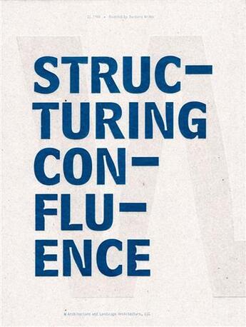 Couverture du livre « Structuring confluence » de Barbara Wilks/ Eric aux éditions Acc Art Books