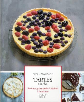 Couverture du livre « Tartes sucrées » de Melanie Martin aux éditions Hachette Pratique