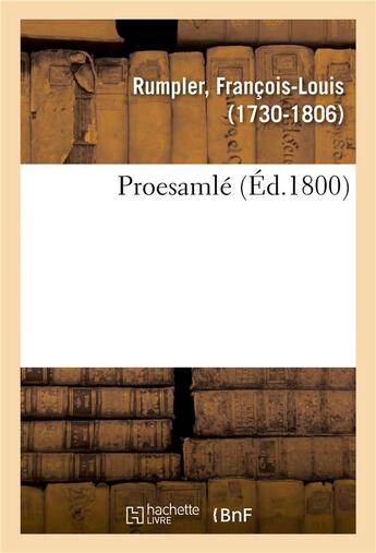 Couverture du livre « Proesamle » de Rumpler F-L. aux éditions Hachette Bnf