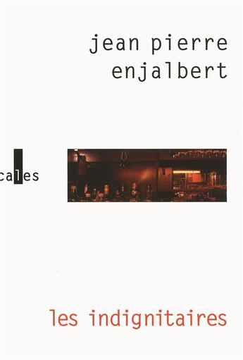 Couverture du livre « Les indignitaires » de Jean-Pierre Enjalbert aux éditions Verticales