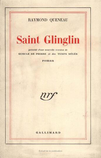 Couverture du livre « Saint glinglin / gueule de pierre (nouvelle version) / temps meles » de Raymond Queneau aux éditions Gallimard