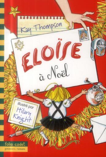 Couverture du livre « Eloïse à Noël » de Kay Thompson aux éditions Gallimard-jeunesse