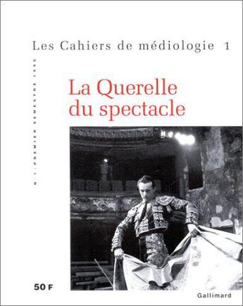 Couverture du livre « La querelle du spectacle » de  aux éditions Gallimard