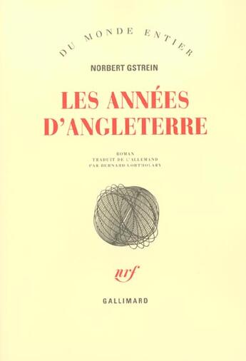 Couverture du livre « Les annees d'angleterre » de Gstrein N aux éditions Gallimard