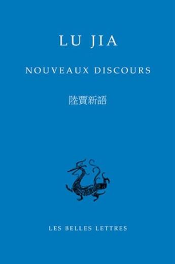 Couverture du livre « Nouveaux discours » de Jia Lu aux éditions Belles Lettres