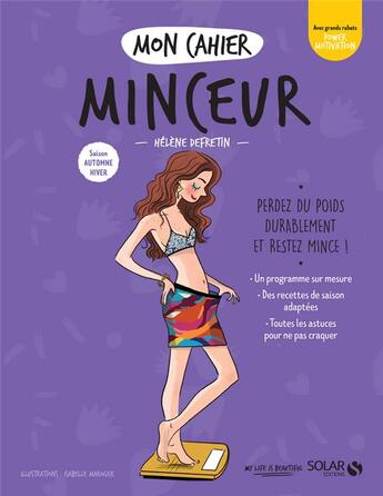 Couverture du livre « Mon cahier : minceur automne hiver » de Isabelle Maroger et Helene Defretin aux éditions Solar