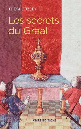 Couverture du livre « Les secrets du Graal » de Edina Bozoky aux éditions Cnrs