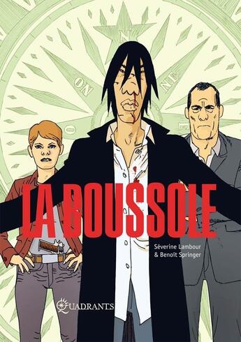 Couverture du livre « La boussole » de Severine Lambour et Benoit Springer aux éditions Soleil