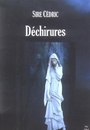 Couverture du livre « Dechirures » de Cedric Sire aux éditions Nuit D'avril