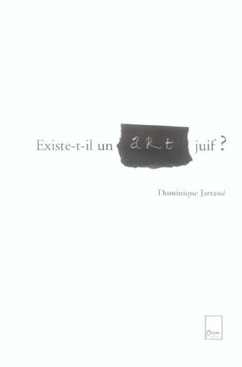 Couverture du livre « Existe-t-il un art juif ? » de Dominique Jarrasse aux éditions Adam Biro