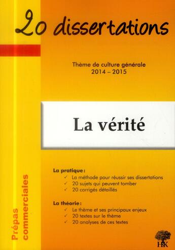 Couverture du livre « 20 dissertations ; thème de culture générale 2014-2015 ; prépas commerciales » de Anne Staszak aux éditions H & K