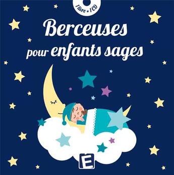 Couverture du livre « Berceuses pour enfants sages » de  aux éditions Eveil Et Decouvertes