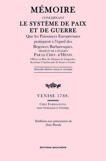 Couverture du livre « Mémoire concernant le système de paix et de guerre » de Chev. D'Henin aux éditions Bouchene