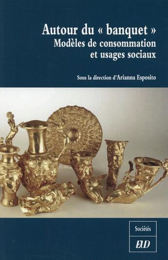 Couverture du livre « Autour du banquet » de Esposito Ariann aux éditions Pu De Dijon