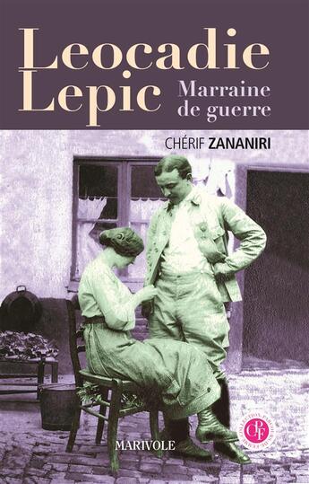 Couverture du livre « Leocadie Lepic ; marraine de guerre » de Cherif Zananiri aux éditions Marivole