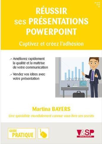 Couverture du livre « Réussir ses présentations Powerpoint ; captivez et créez l'adhésion » de Martina Bayers aux éditions Vitrac And Son Publishing