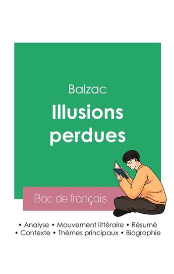 Couverture du livre « Réussir son Bac de français 2023 : Analyse des Illusions perdues de Balzac » de Honoré De Balzac aux éditions Bac De Francais