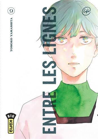 Couverture du livre « Entre les lignes Tome 9 » de Tomoko Yamashita aux éditions Kana