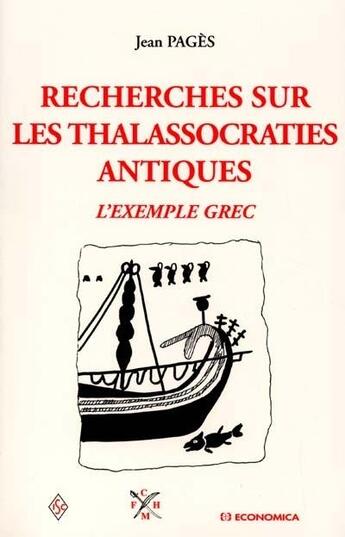 Couverture du livre « Les thalassocraties antiques » de Jean Pages aux éditions Economica