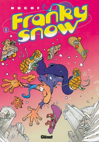 Couverture du livre « Franky Snow Tome 1 » de Eric Buche aux éditions Glenat