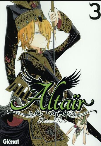 Couverture du livre « Altaïr Tome 3 » de Kotono Kato aux éditions Glenat