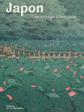 Couverture du livre « Japon ; un voyage silencieux » de Sandrine Bailly aux éditions La Martiniere