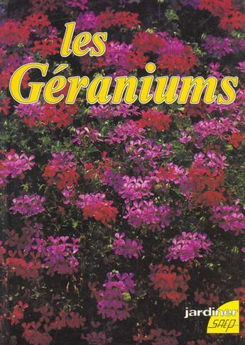 Couverture du livre « Les geraniums » de Pierre Nessmann aux éditions Saep