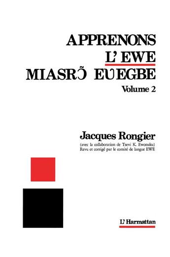 Couverture du livre « Apprenons l'ewe - volume 2 » de Jacques Rongier aux éditions L'harmattan