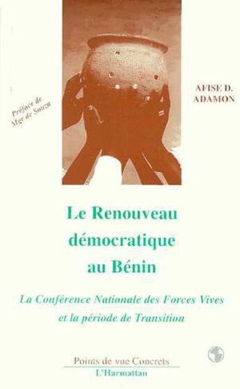 Couverture du livre « Le renouveau democratique au benin » de Adamon Afize aux éditions L'harmattan