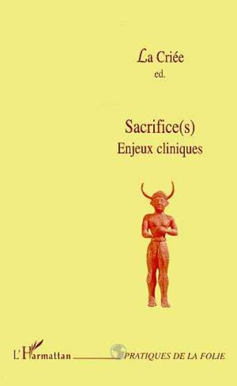 Couverture du livre « Sacrifice(s) ; enjeux cliniques » de  aux éditions L'harmattan