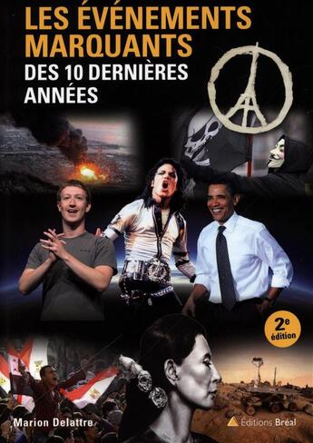 Couverture du livre « Les événements marquants des 10 dernières années (2e édition) » de Marion Delattre aux éditions Breal