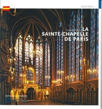 Couverture du livre « La Sainte-Chapelle » de Francoise Perrot et Cyril Cohen aux éditions Editions Du Patrimoine