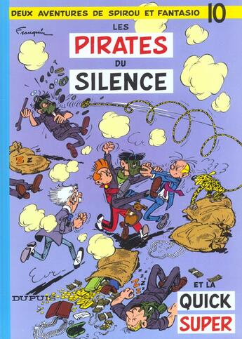 Couverture du livre « Spirou et Fantasio Tome 10 : les pirates du silence » de Andre Franquin aux éditions Dupuis