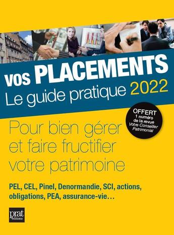 Couverture du livre « Vos placemements : le guide pratique » de  aux éditions Prat Editions