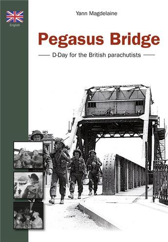 Couverture du livre « Pegasus bridge » de Yann Magdelaine aux éditions Orep