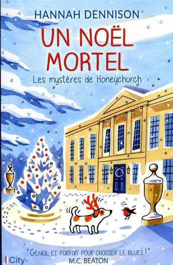 Couverture du livre « Les mystères de Honeychurch Tome 9 : un Noël mortel » de Hannah Dennison aux éditions City