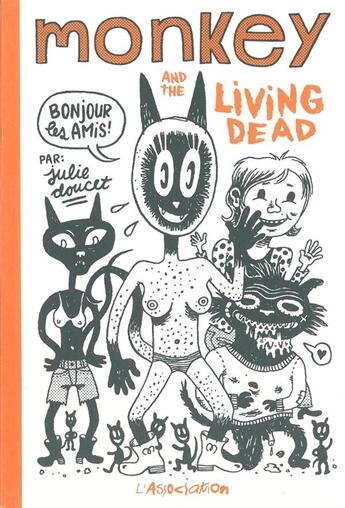 Couverture du livre « Monkey and the Living Dead » de Julie Doucet aux éditions L'association