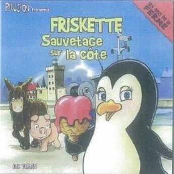 Couverture du livre « Friskette, sauvetage sur la côte » de Luc Turlan aux éditions Geste